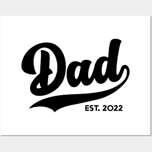 Dad Est. 2022 ! Posters and Art